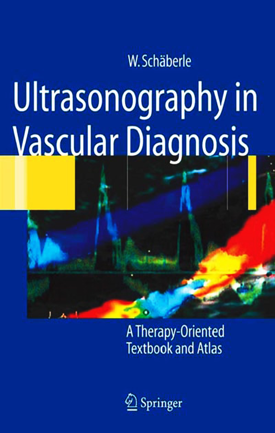 [PDF] Ultrasonography in Vascular Diagnosis 2005